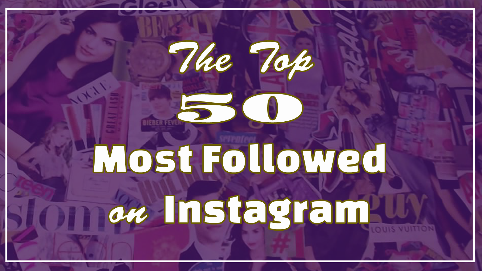 Most Followed on Instagram