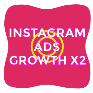 Instagram ads growth x2