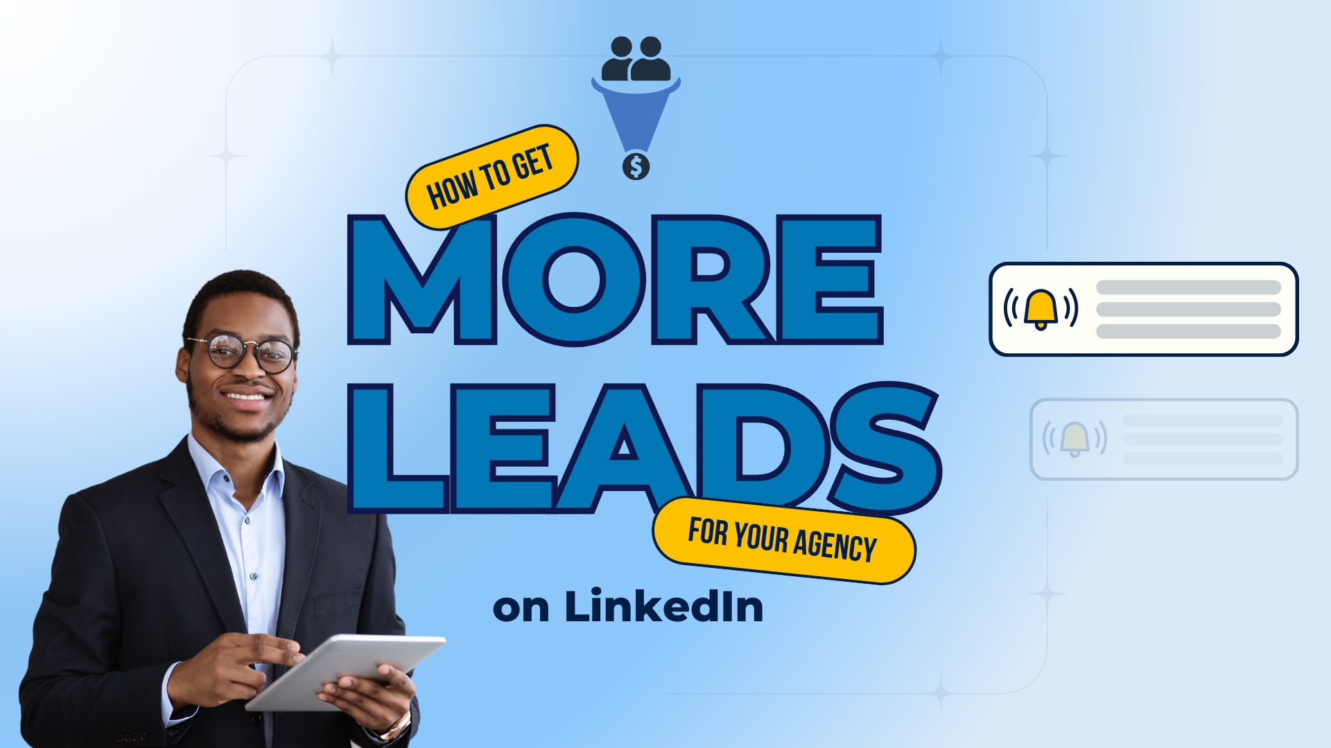 get more leads for your agency using linkedin
