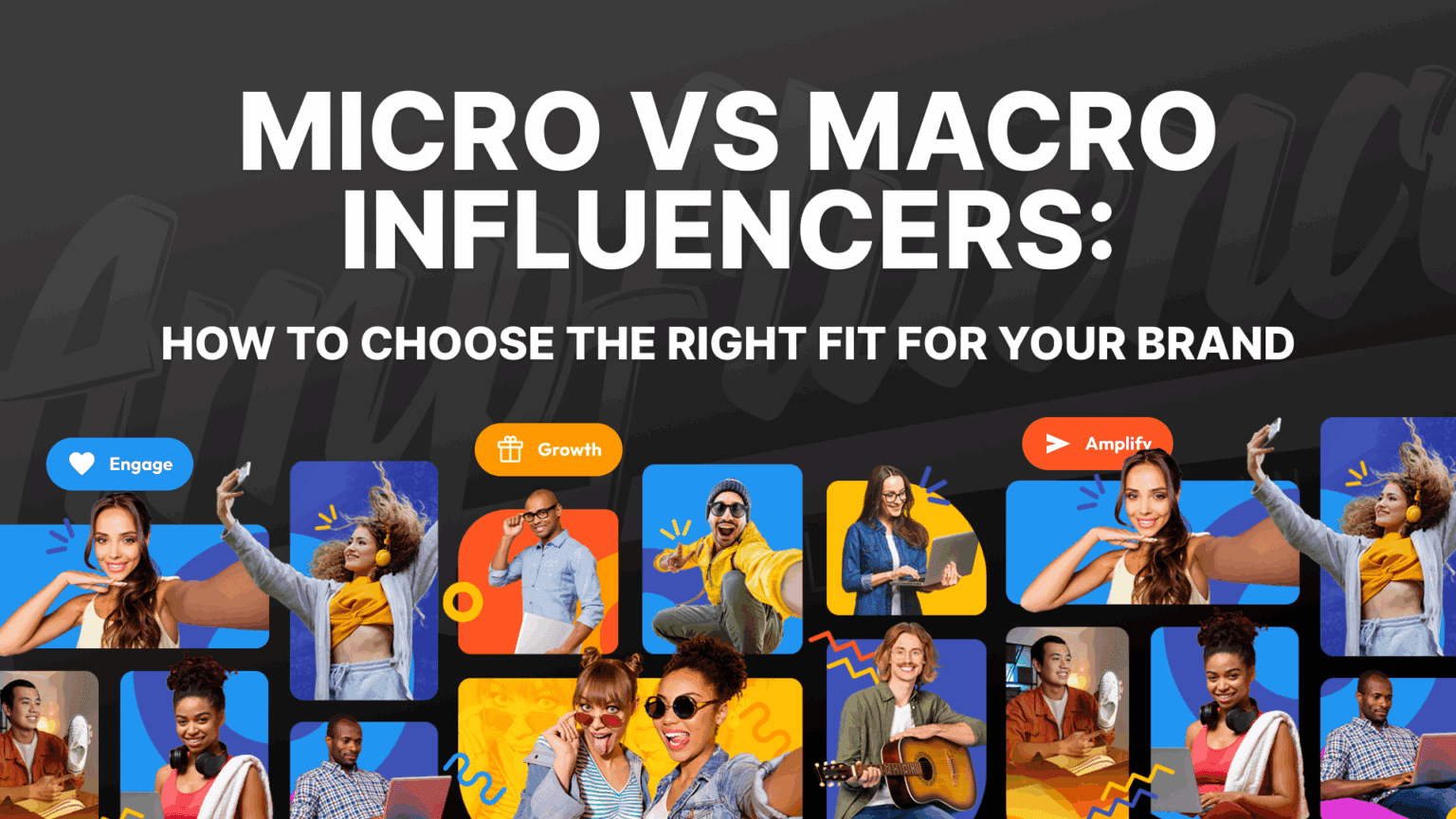Micro vs. Macro Influencers: How to Choose the Right Fit for Your Brand ...